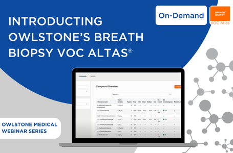 Introducting Owlstone’s Breath Biopsy VOC Atlas